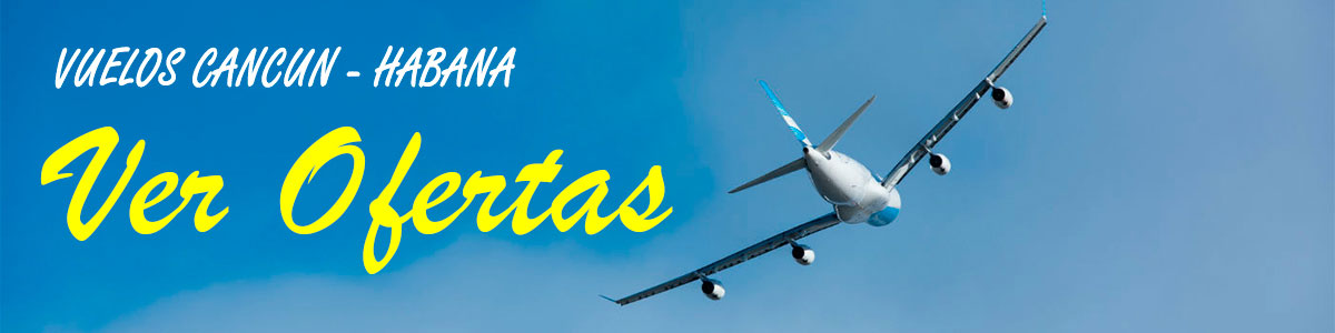 vuelos a la Habana desde Cancun
